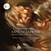 Annunciations; Sacred Music for the 21st Century. CD